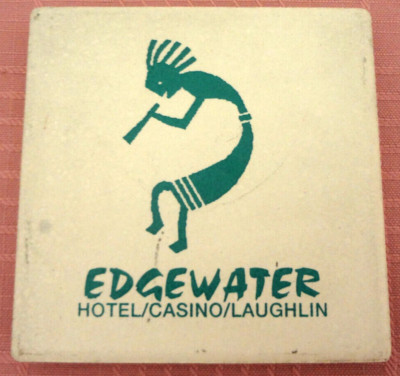 EDGEWATER HOTEL CASINO LAUGHLIN DRINK COASTER KOKOPELLI 3-3/4
