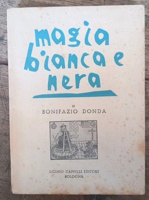 Buch. Weiße Magie Und Schwarze Magie. 1950