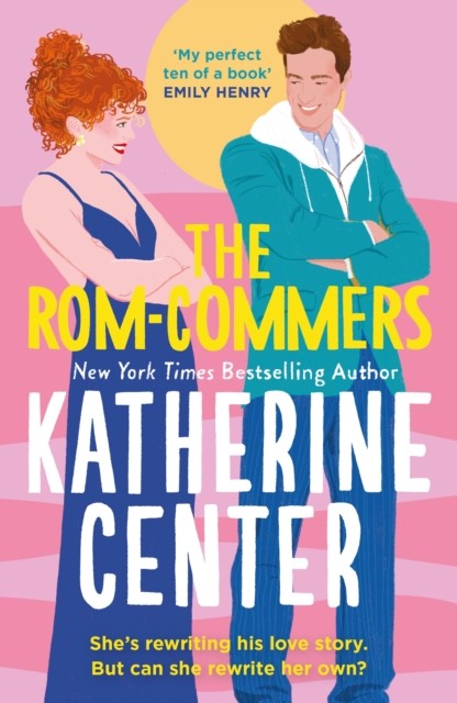 The Rom-Commers by Katherine Center (Paperback Book)