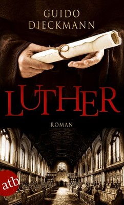Guido Dieckmann / Luther