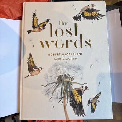 The Lost Words : print by Morris & Macfarlane (2017, Hardback)