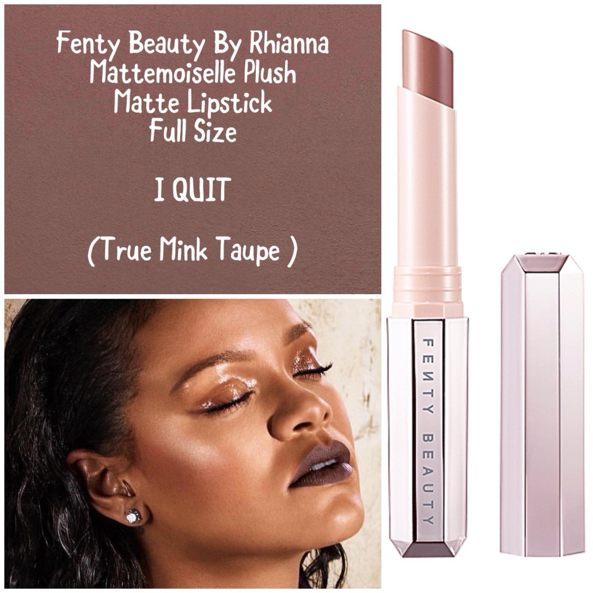 Fenty Mattemoiselle Plush Matte Lipstick I QUIT True Mink