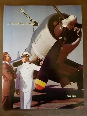 The Hook Journal Of Carrier Aviation - Fall 2010 - Vol 38-3