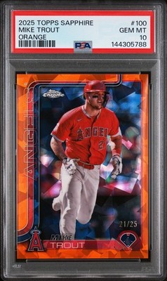 2025 Topps Chrome Sapphire Mike Trout Orange Refractor /25 Angels PSA 10
