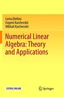 Numerical Linear Algebra: Theory And Applications Larisa Beilina (U. A.) Buch