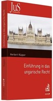 EinfüHrung In Das Ungarische Recht | Jus-Schriftenreihe/AusläNdisches Recht 186