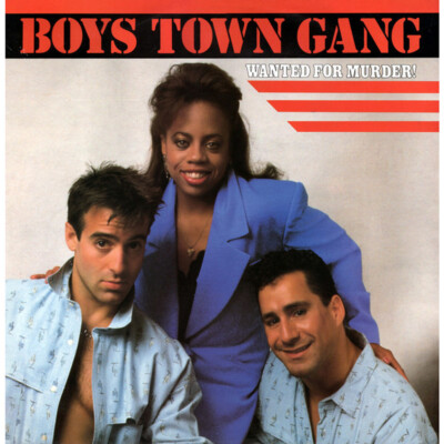 Boys Town Gang - Wanted For Murder! (Vinyl 12'' - 1989 - UK - Original)