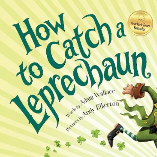 Adam Wallace How to Catch a Leprechaun (Copertina rigida) How to Catch