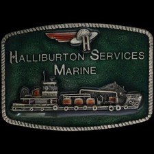 Halliburton Services Marine Oilfield Oil Gas Crew 1980s NOS Vintage Belt Buckle