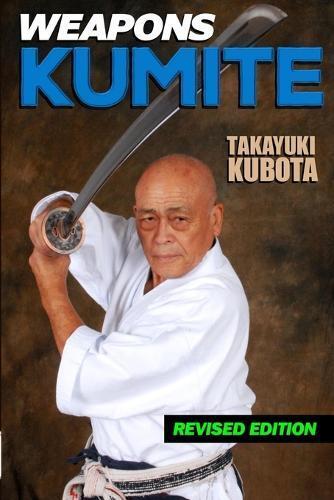 Thumbnail - Takayuki Kubota Weapons Kumite (taschenbuch)