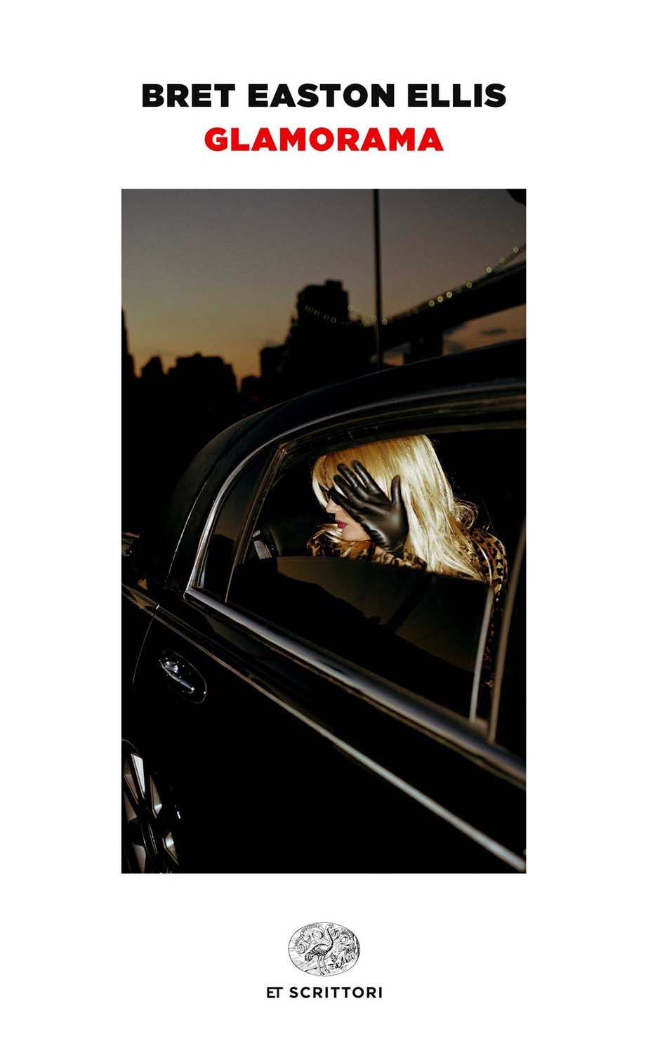 Libri Ellis Bret Easton - Glamorama
