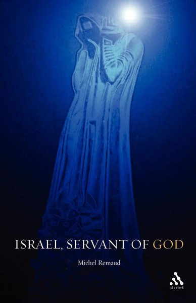 Michel Remaud | Israel, Servant Of God | Taschenbuch | Englisch (2003)-image