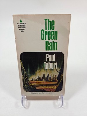 The Green Rain Paul Tabori 1961 Pyramid Books Science Fiction