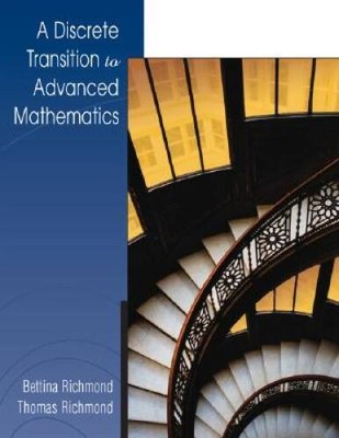 A Discrete Transition to Advanced Mathematics - Hardcover - GOOD