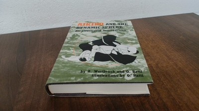 			Aikido And The Dynamic Sphere, Westbrook, Adele, Charles E Tuttle		