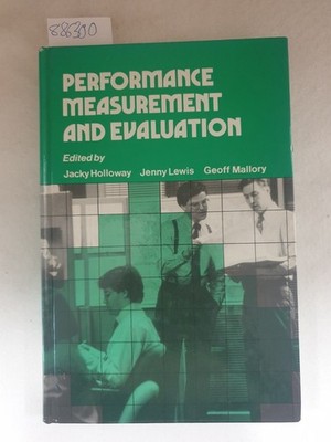 Performance Measurement and Evaluation Holloway, Jacky, Jenny Lewis and Geoff Ma