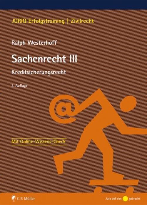 Thumbnail - Sachenrecht Iii | Kreditsicherungsrecht | Ralph Westerhoff |