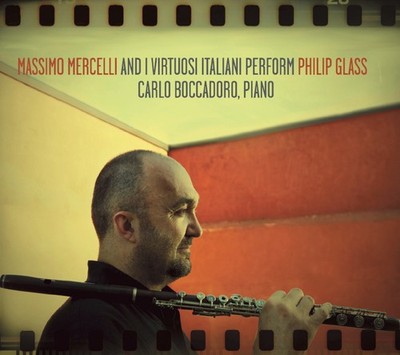 Massimo Mercell Massimo Mercelli and I Virtuosi Italiani Perform Philip Gla (CD)