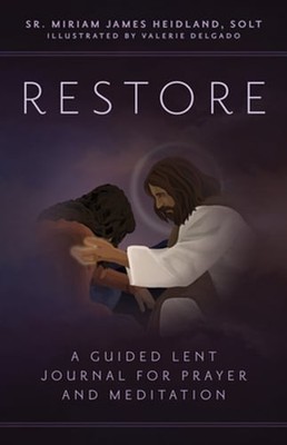 Restore: A Guided Lent Journal for Prayer and Meditation by Heidland: New