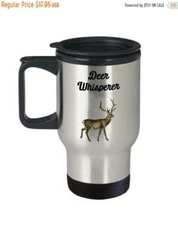 Deer Whisperer Travel Mug - Funny Tea Hot Cocoa Coffee Insulated Tumbler Cup