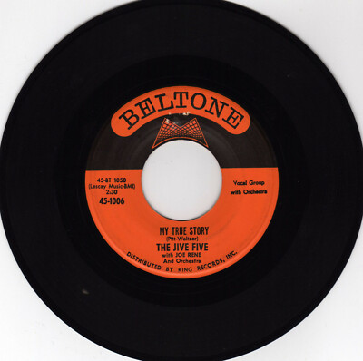 7'' Single USA Jive Five - My true Story - BELTONE 1006, original 1961 DOO WOP