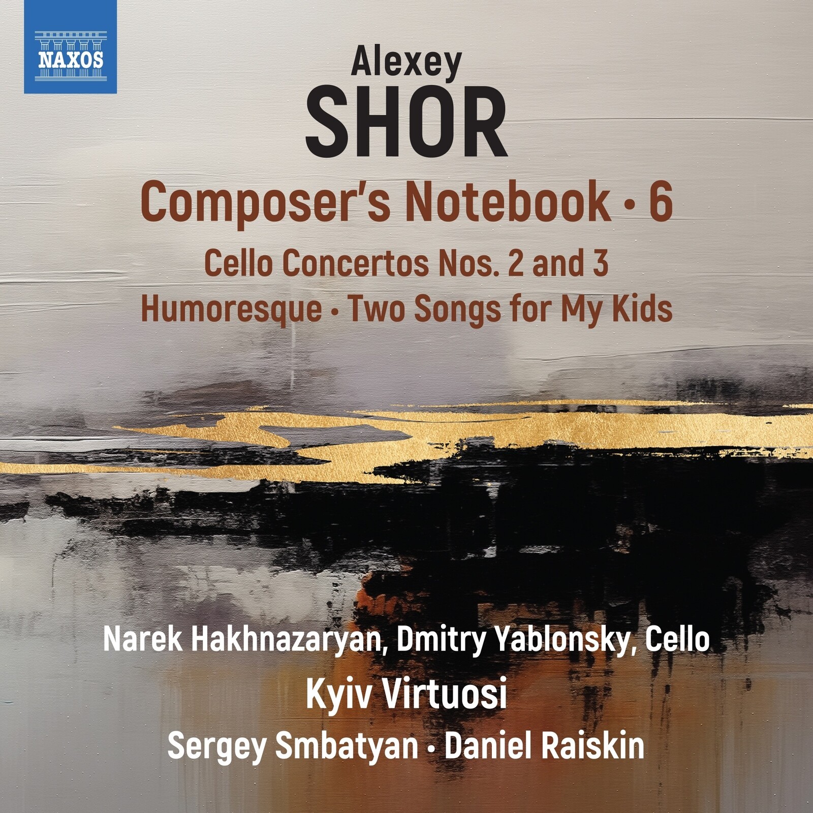 8579144 Alexey Shor Alexey Shor: Composer's Notebook, Vol. 6 CD 8579144 NEW