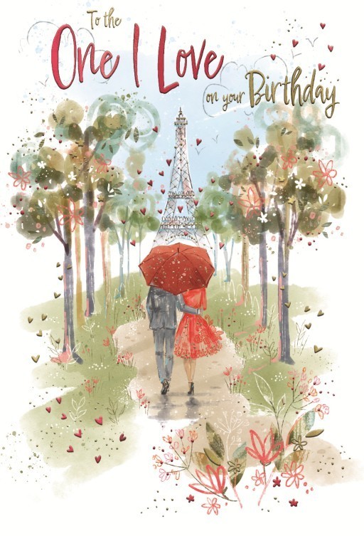 Birthday Card ONE I LOVE. Partner/Girlfriend/Boyfriend. *Foiling, pages inside*.