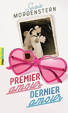 PREMIER AMOUR, DERNIER AMOUR  von Susie, Morgenstern | Buch | Zustand sehr gut