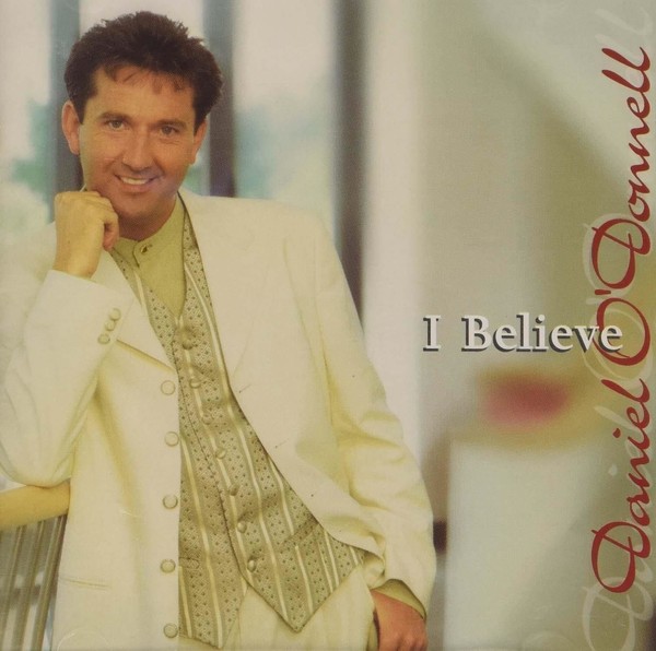 Audio Cd - Daniel O'donnell - I Believe - Ritz Records -D- Neu-image
