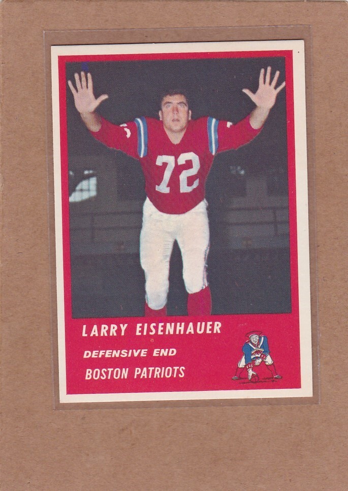 1963 FLEER FOOTBALL LARRY EISENHAUER ROOKIE #11 PATRIOTS NM *A29038