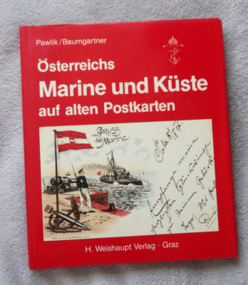 Pawlik: Österreichs k.u.k. Marine und Küste auf alten Postkarten Buch/Bilder AK