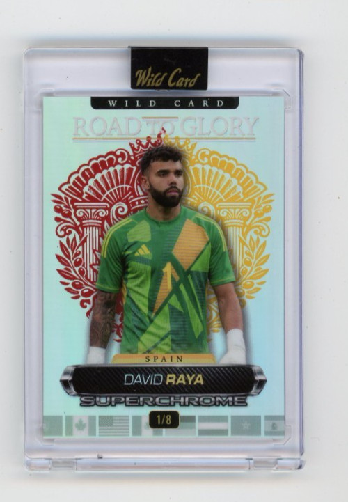 2026 WILD CARD ROAD TO GLORY DAVID RAYA #ED 1/8 SUPER CHROME FIFA