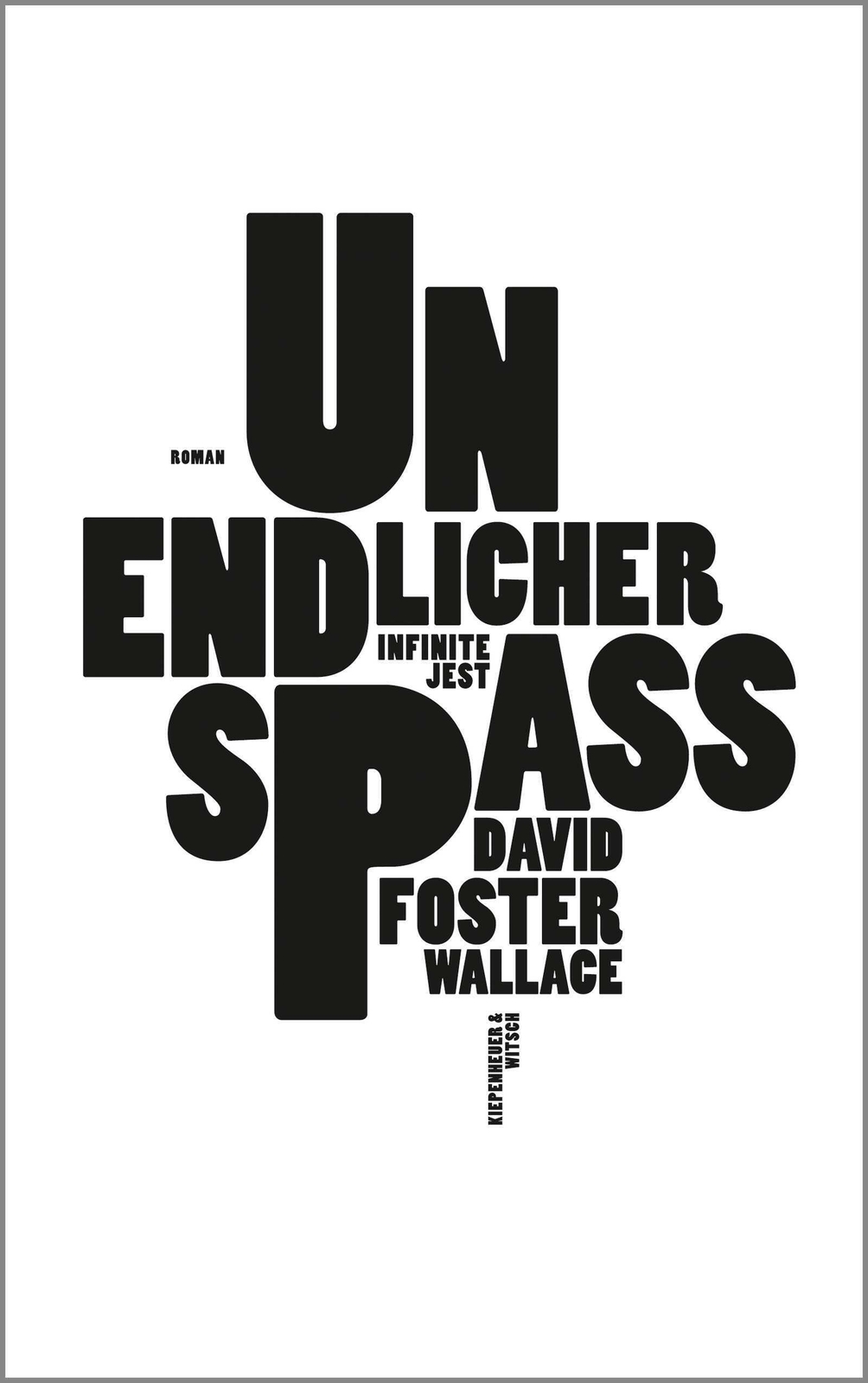 Thumbnail - Unendlicher Spaß | Infinite Jest. Roman | David Foster Wallace | Buch