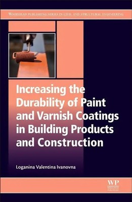 Increasing the Durability of Paint and Varnish Coatings in Building Products...