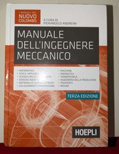 MANUALE DELL'INGEGNERE MECCANICO  - ANDREINI PIERANGELO (Curatore) - HOEPLI