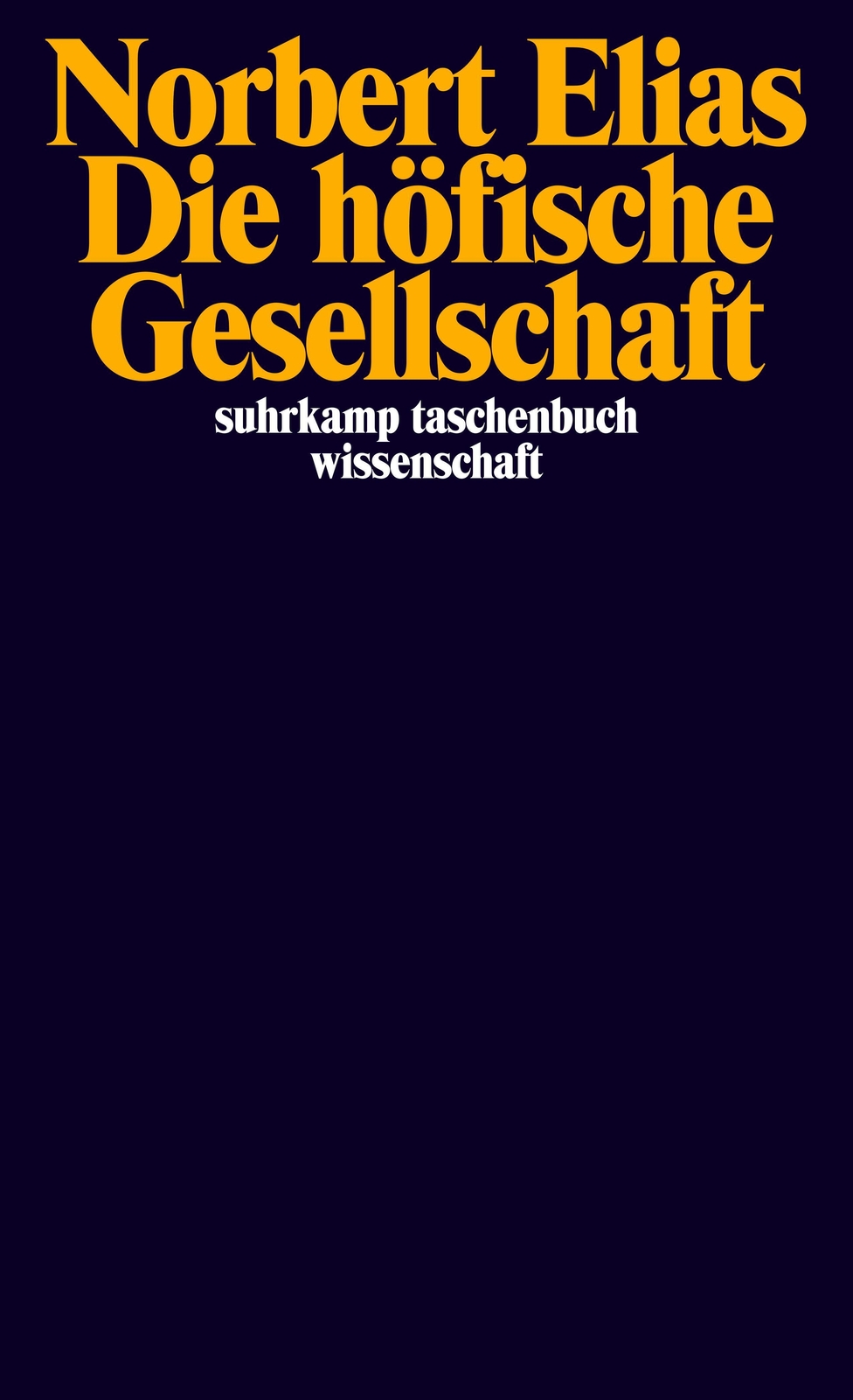 Thumbnail - Die Höfische Gesellschaft | Norbert Elias | Deutsch | Taschenbuch |