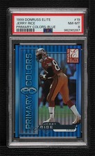 1999 Donruss Elite Primary Colors Blue 527/950 Jerry Rice #19 PSA 8 HOF 0nr3