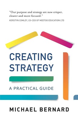 Michael Bernard | Creating Strategy | Taschenbuch | Englisch (2021)