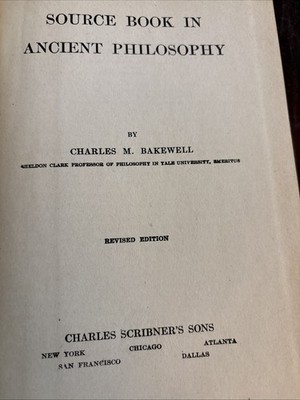 SOURCE BOOK IN ANCIENT PHILOSOPHY Bakewell 1939 Revised Edition