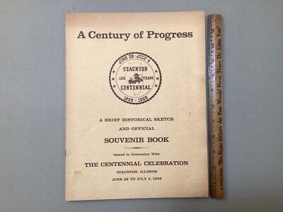 Staunton Illinois 1959 A Century of Progress Centennial Celebration History Book