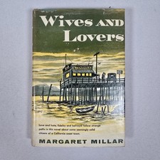 Wives and Lovers by Margaret Millar HC DJ Book Club Edition 1954 First Printing