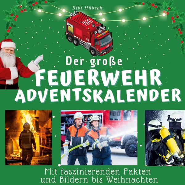 Bibi HüBsch | Der GroßE Feuerwehr-Adventskalender | Taschenbuch | Deutsch (2022)-image