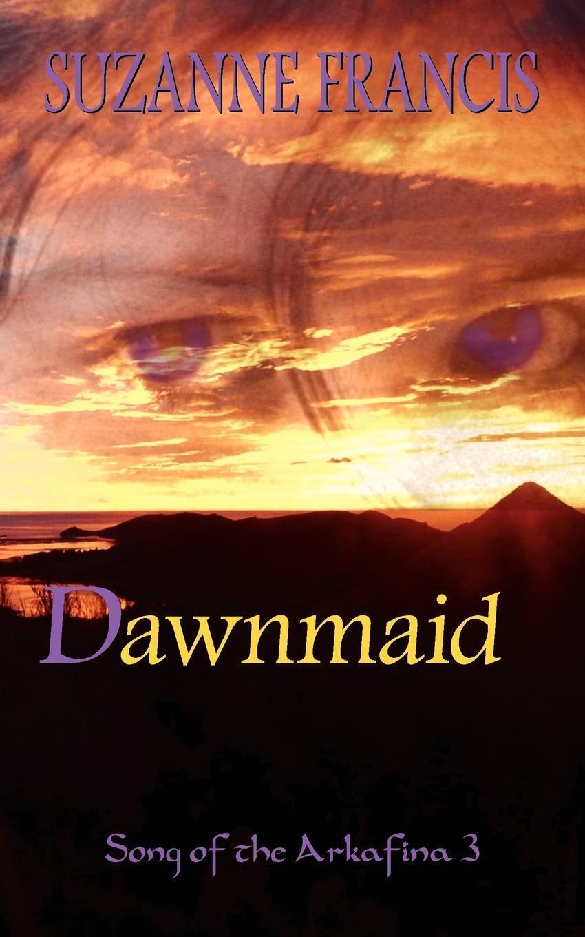 Thumbnail - Dawnmaid Song Of The Arkafina 3 Suzanne Francis Taschenbuch Song Of