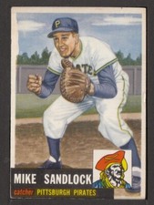 1953 Topps #247 Mike Sandlock Pittsburgh Pirates vg-ex Set Break