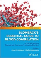 BlombäCk's Essential Guide To Blood Coagulation Jovan P Antovic