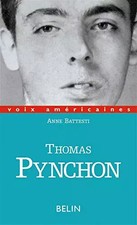 Thomas Pynchon, Anne Battesti
