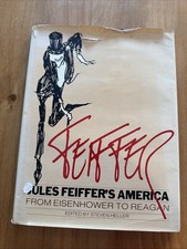 Jules Feiffer&rsquo;s America SIGNED INSCRIBED 1st Edition 1982 HC/DJ Eisenhower