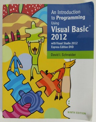 An Introduction to Programming Using Visual basic 2012 by Schneider 9e