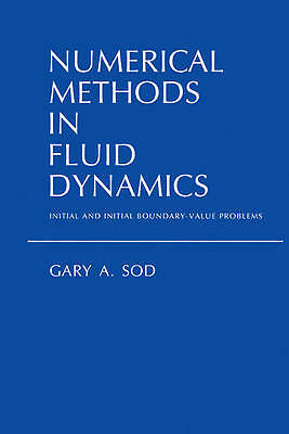 Numerical Methods in Fluid Dynamics Initial and Initial Boundary-Value Problems