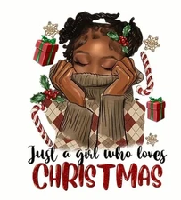 1pc Just a Girl who Loves Christmas Direct to film iron on heat transfer. 9*6in